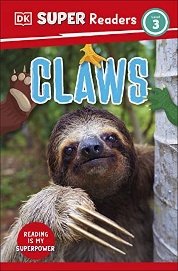 Dk Super Readers Level 3 Claws-..