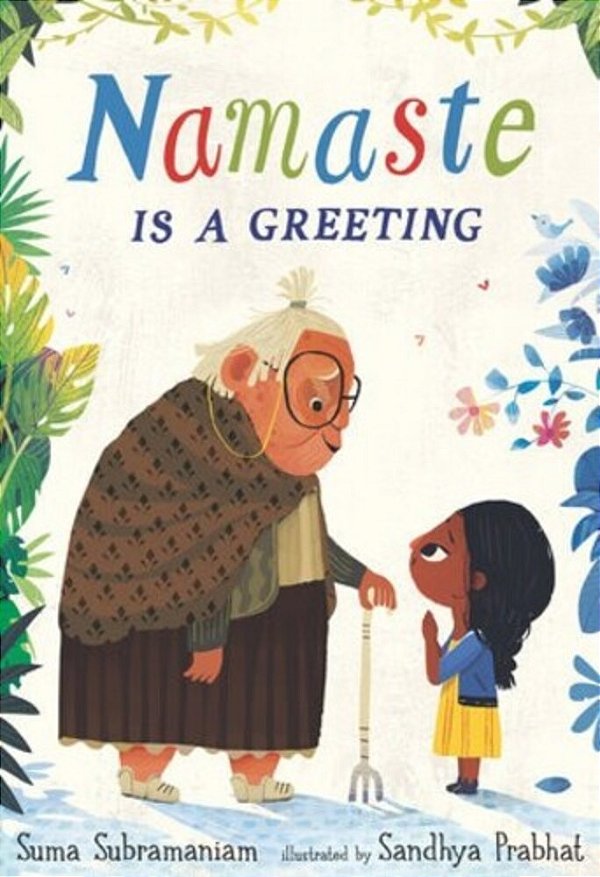 Namaste Is A Greeting-..