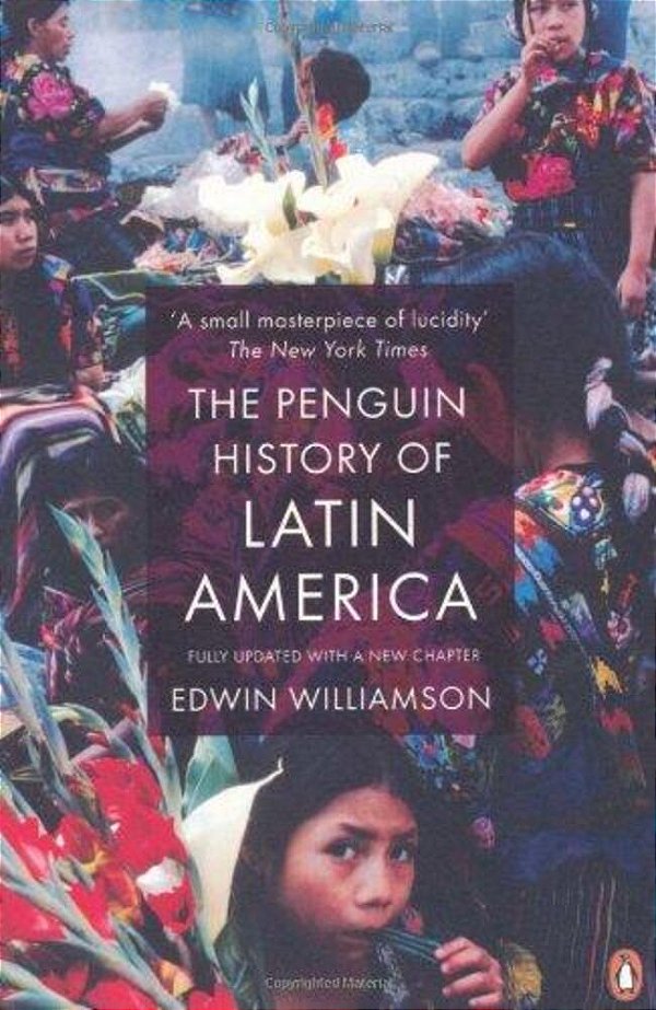 The Penguin History Of Latin America-..