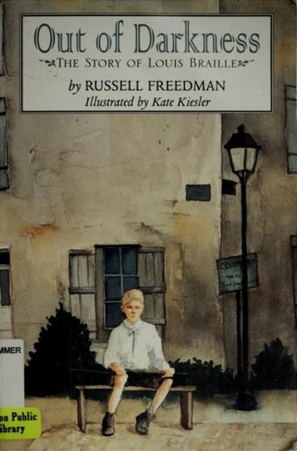 Out Of Darkness: The Story Of Louis Braille-..