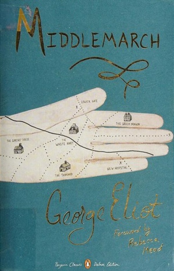 Middlemarch: (Penguin Classics Deluxe Edition)-..