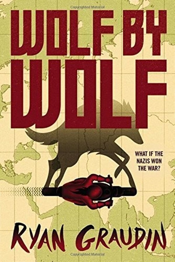 Wolf By Wolf: One Girl's Mission To Win A Race And Kill Hitler-..