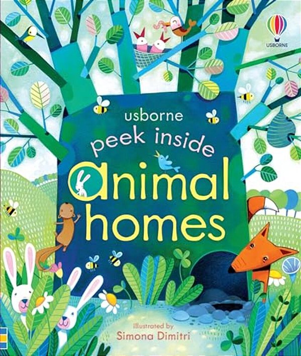 Peek Inside Animal Homes-..