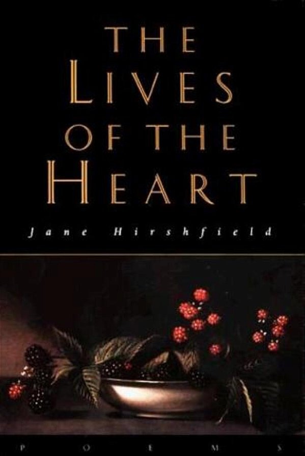 The Lives Of The Heart: Poems-..