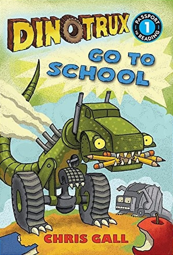 Dinotrux Go To School-..