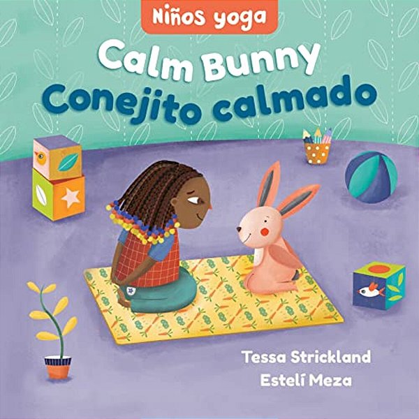 Yoga Tots: Calm Bunny/Niños Yoga: Conejito Calmado-..
