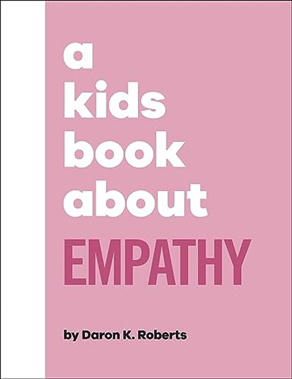 A Kids Book About Empathy-..