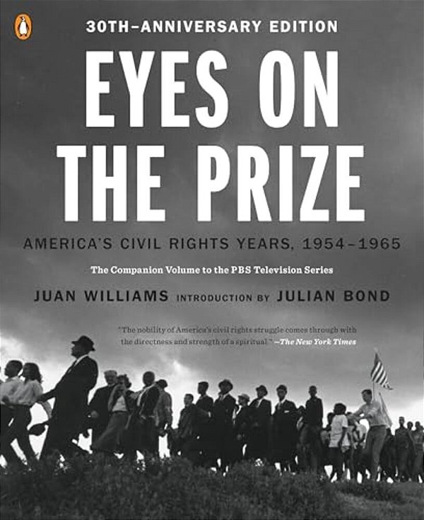 Eyes On The Prize: America's Civil Rights Years, 1954-1965-..
