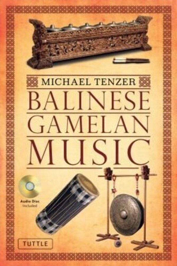 Balinese Gamelan Music [With CD (Audio)]-..