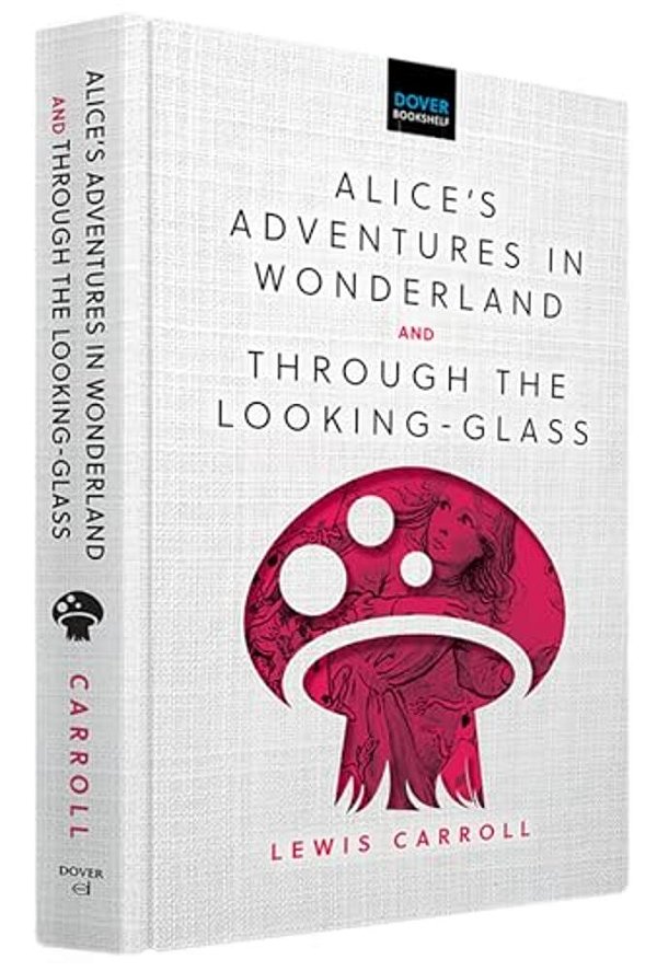 Alice's Adventures In Wonderland & Through The Looking-Glass-..
