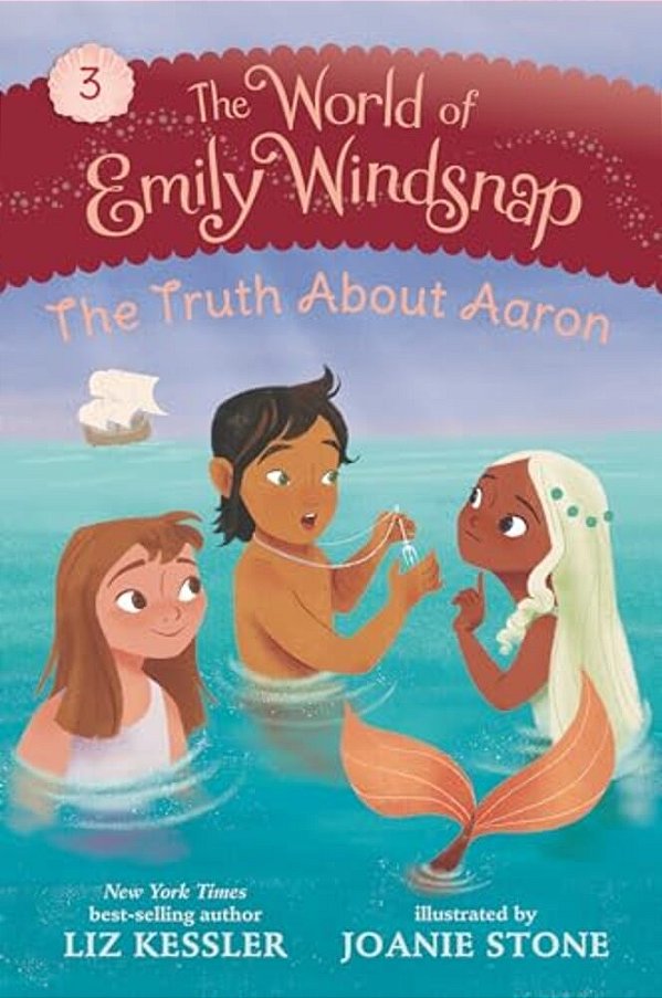 The World Of Emily Windsnap: The Truth About Aaron-..