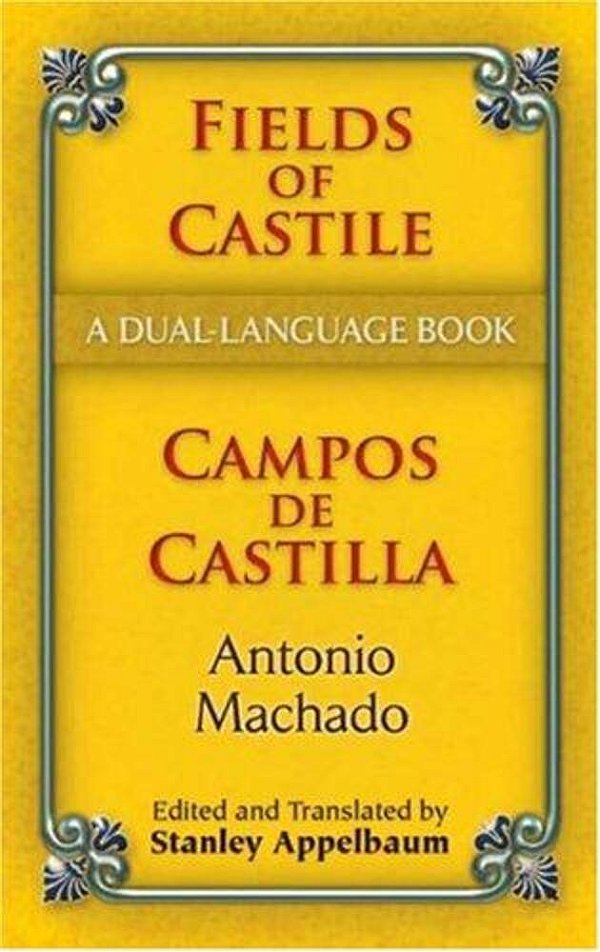 Fields Of Castile/Campos De Castilla: A Dual-Language Book-..