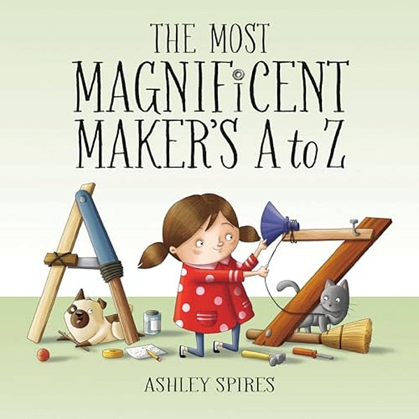 The Most Magnificent Maker's A To Z-..