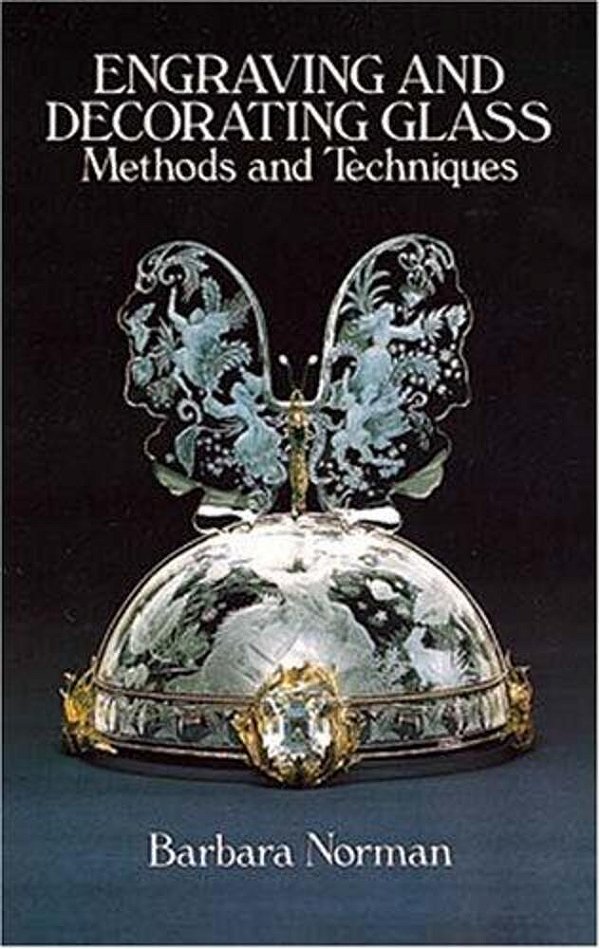 Engraving And Decorating Glass-..