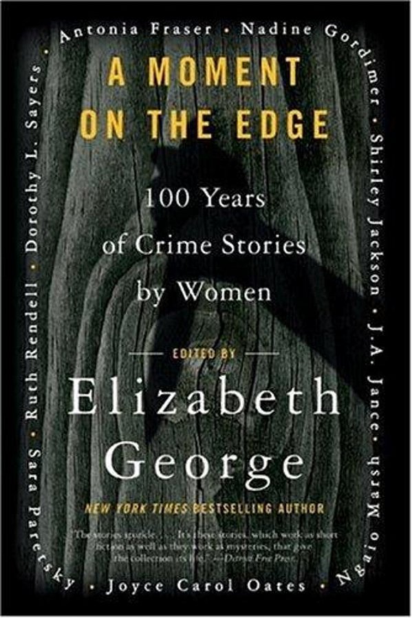 A Moment On The Edge: 100 Years Of Crime Stories By Women-..