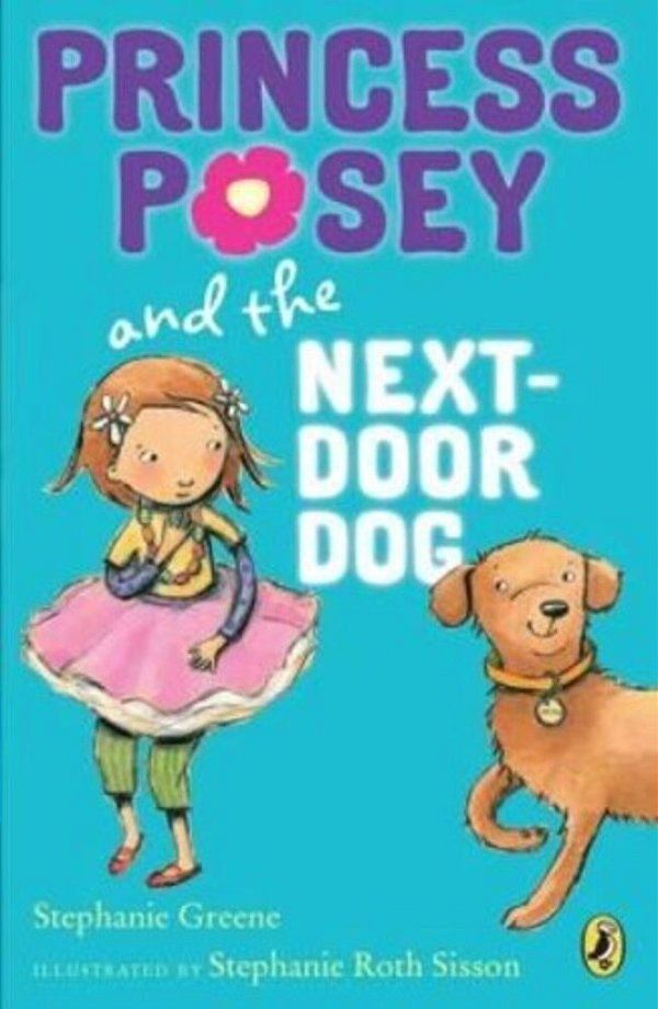 Princess Posey And The Next-Door Dog-..