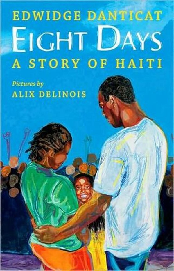 Eight Days: A Story Of Haiti-..
