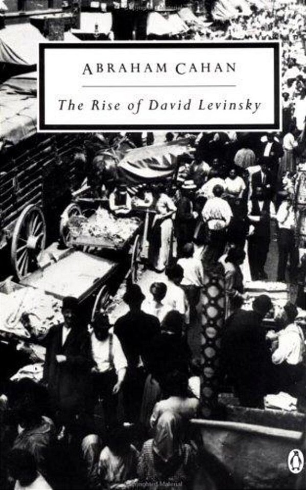 The Rise Of David Levinsky-..