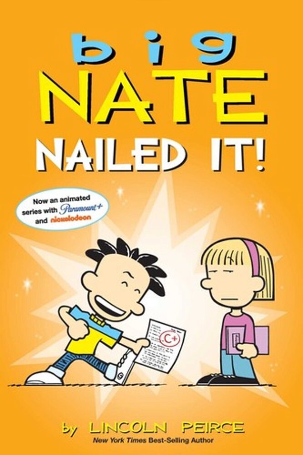 Big Nate: Nailed It!: Volume 28-..