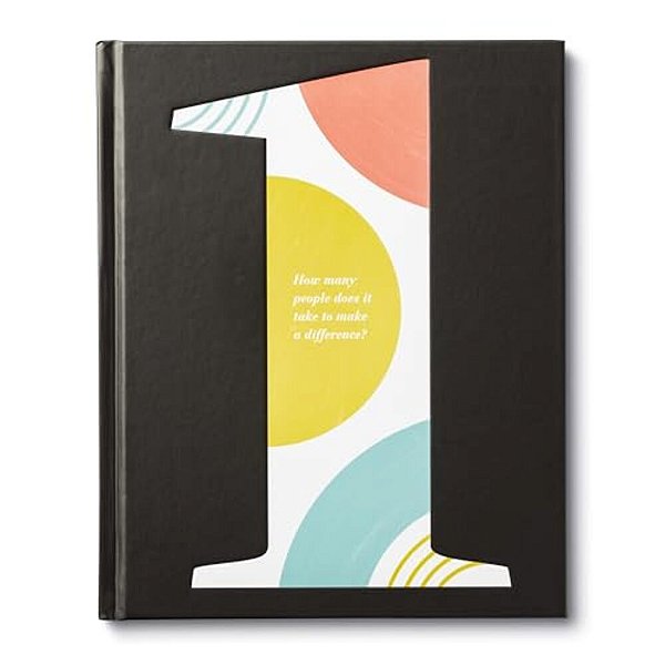 1: How Many People Does It Take To Make A Difference?-..