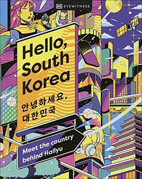 Hello, South Korea: Meet The Country Behind Hallyu-..