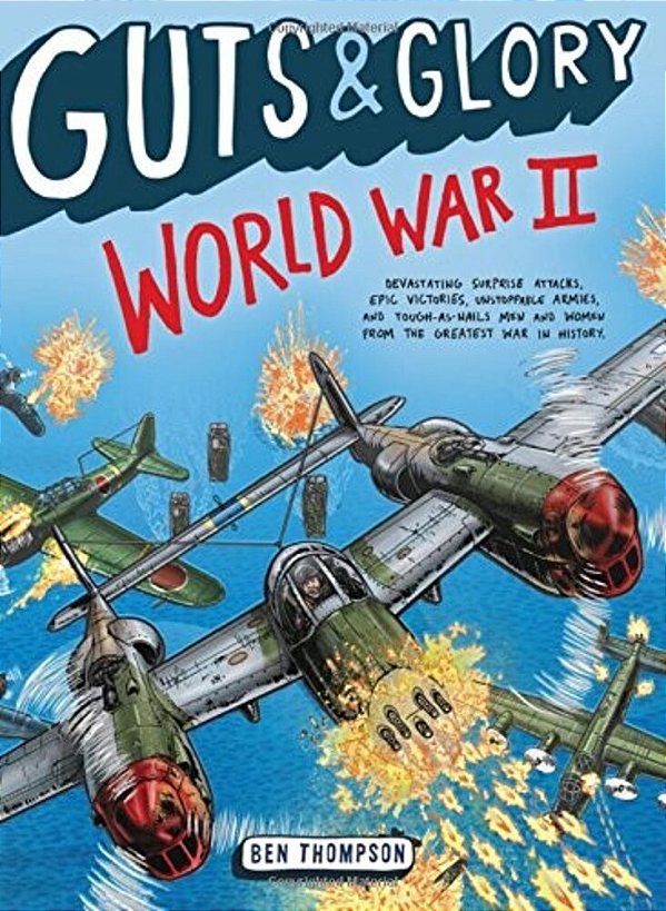 Guts & Glory: World War II-..