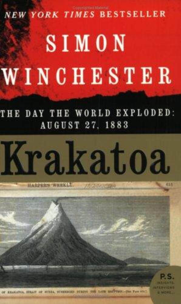 Krakatoa: The Day The World Exploded: August 27, 1883-..