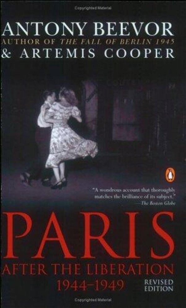 Paris: After The Liberation 1944-1949-..