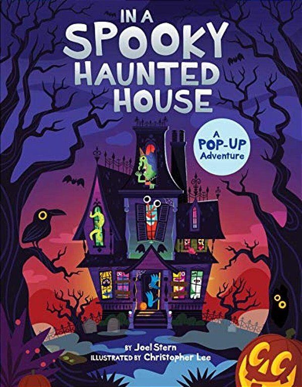 In A Spooky Haunted House: A Pop-Up Adventure-..