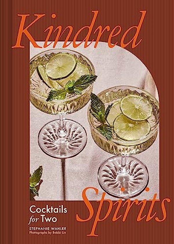 Kindred Spirits: Cocktails For Two-..