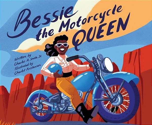 Bessie The Motorcycle Queen-..