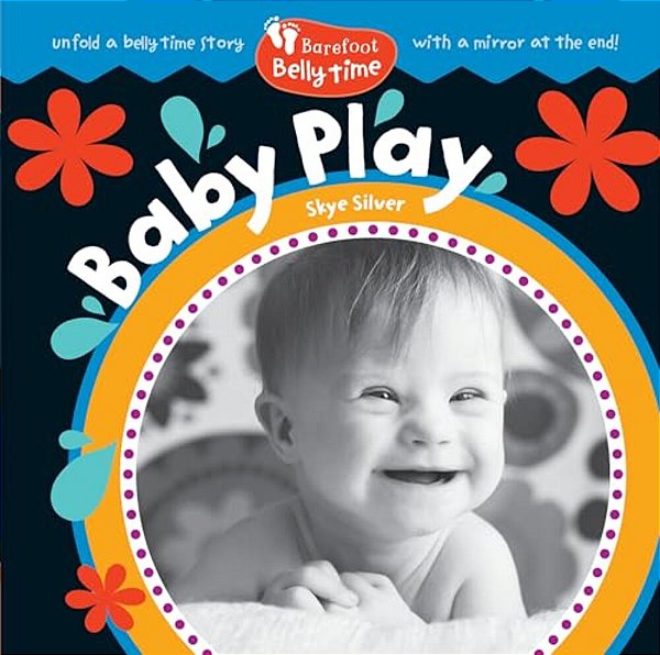 Barefoot Belly Time: Baby Play-..