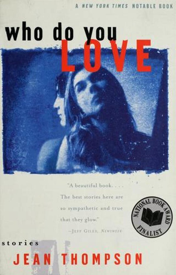 Who Do You Love: Stories-..