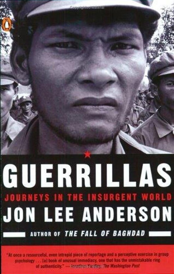 Guerrillas: Journeys In The Insurgent World-..