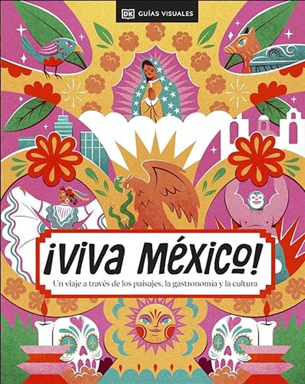 ¡Viva Mexico! (Spanish Edition)-..