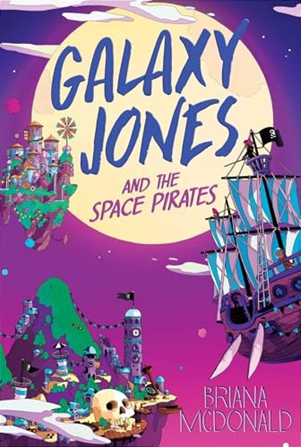 Galaxy Jones And The Space Pirates-..