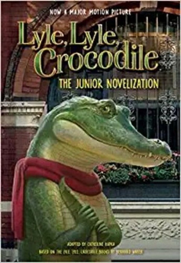 Lyle, Lyle, Crocodile: The Junior Novelization-..