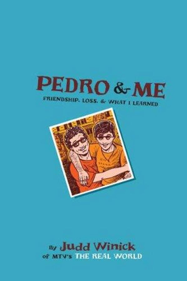 Pedro And Me: Friendship, Loss, And What I Learned-..