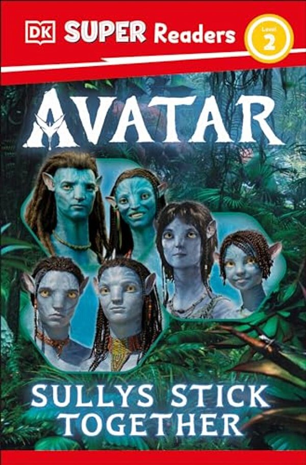 Dk Super Readers Level 2 Avatar Sullys Stick Together-..
