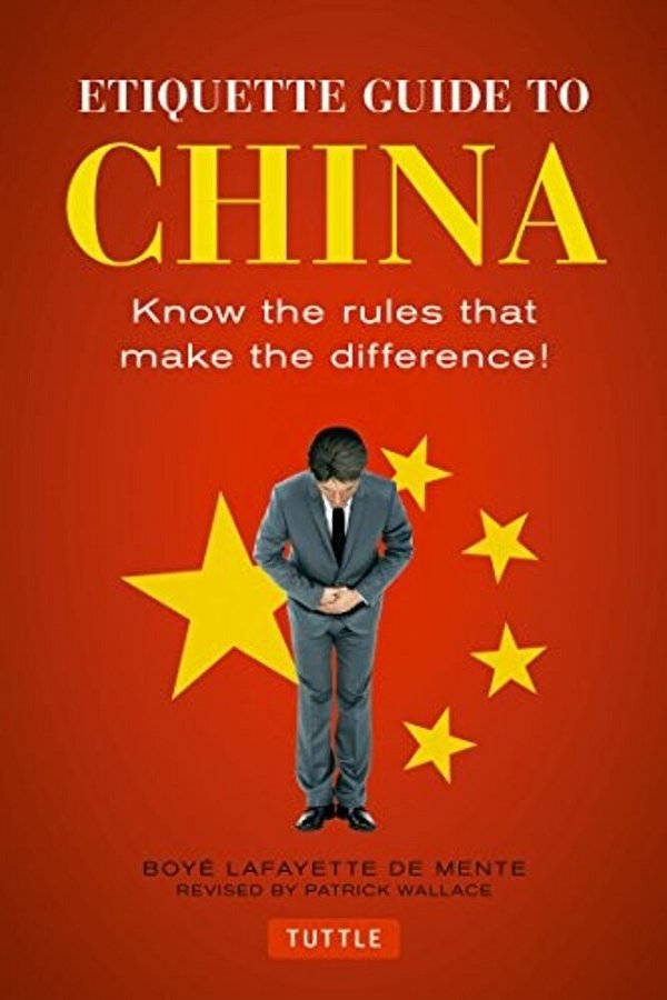 Etiquette Guide To China: Know The Rules That Make The Difference!-..