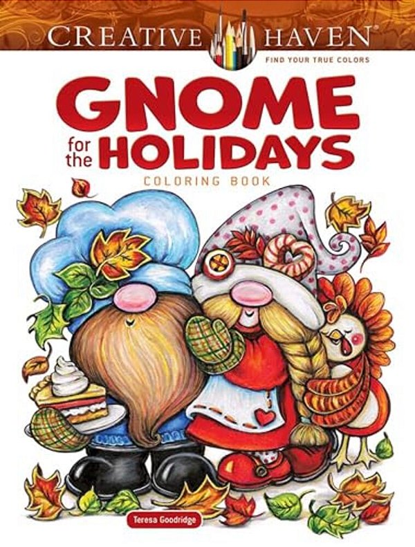 Creative Haven Gnome For The Holidays Coloring Book-..