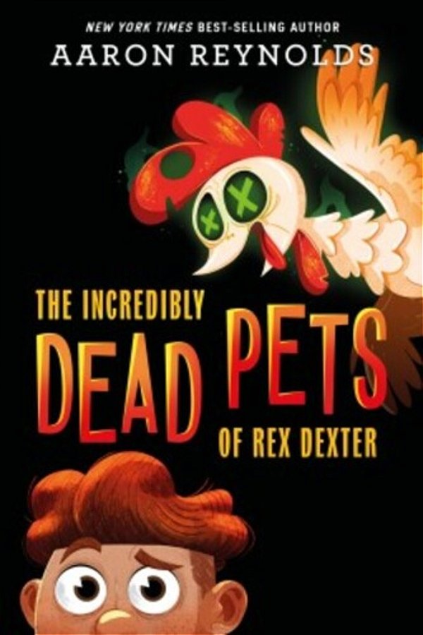 The Incredibly Dead Pets Of Rex Dexter-..