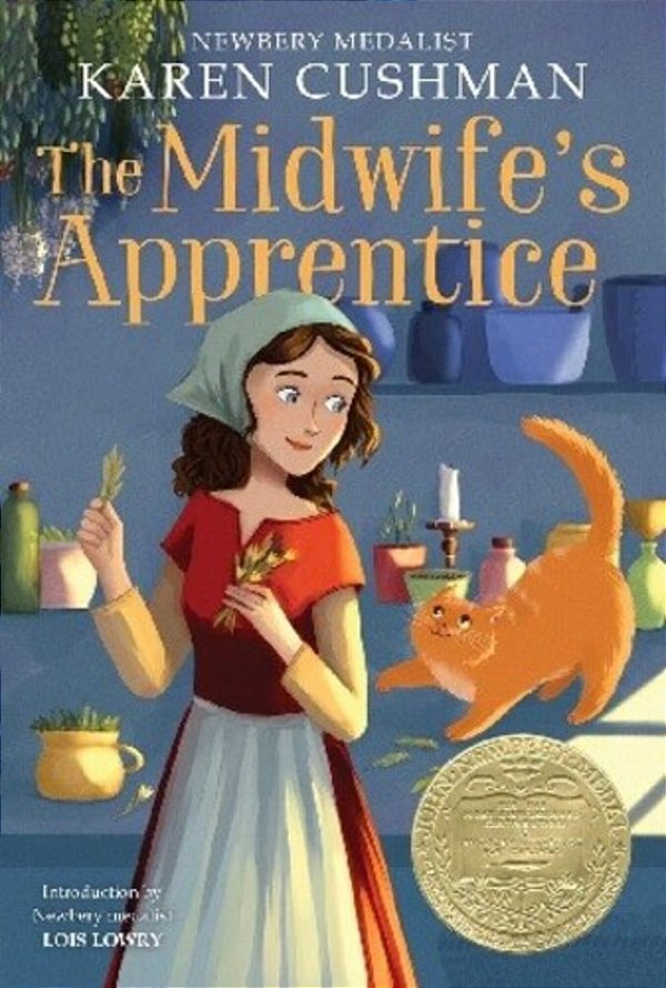 The Midwife's Apprentice: A Newbery Award Winner-..