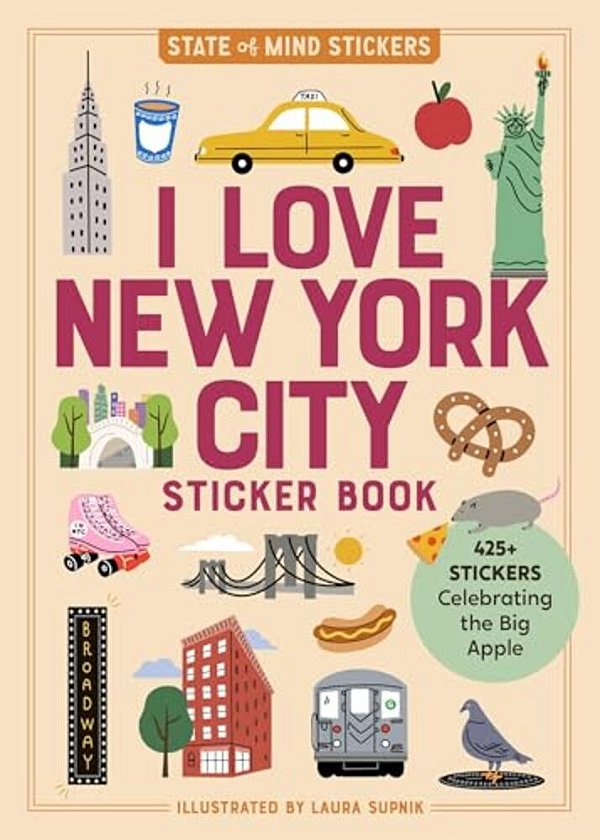I Love New York City Sticker Book: 425+ Stickers Celebrating The Big Apple-..