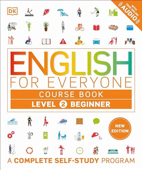 English For Everyone Course Book Level 2 Beginner: A Complete Self-Study Program-..