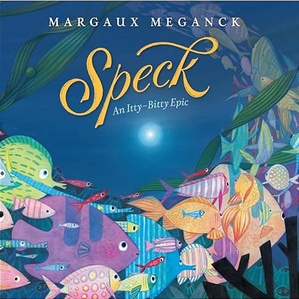 Speck: An Itty-Bitty Epic-..