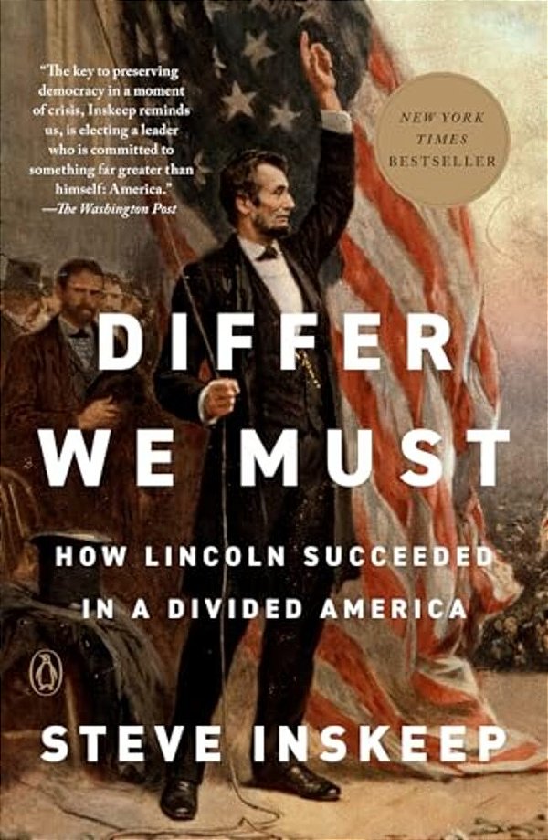 Differ We Must: How Lincoln Succeeded In A Divided America-..