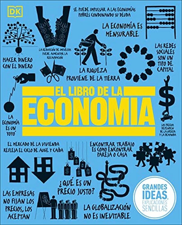 El Libro De La Economia (The Economics Book)-..