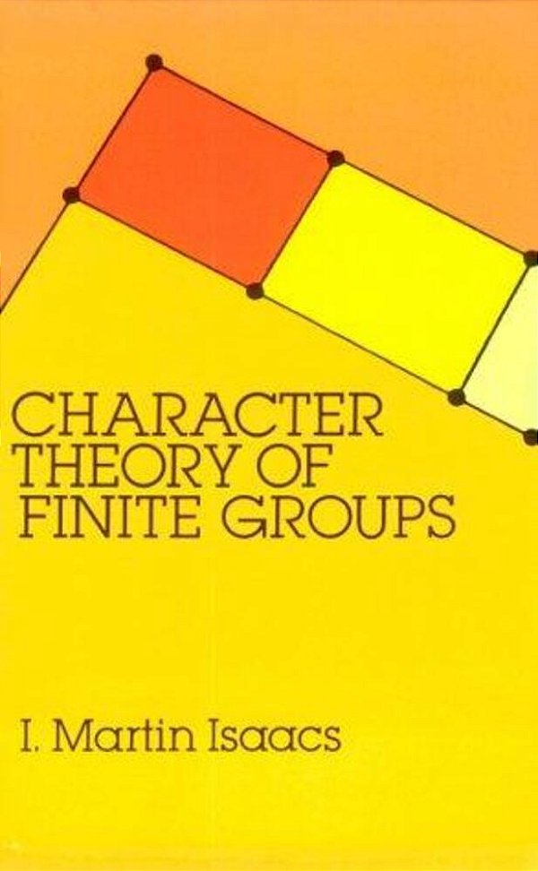 Character Theory Of Finite Groups-..