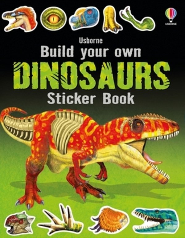 Build Your Own Dinosaurs Sticker Book-..